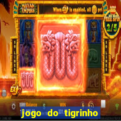 jogo do tigrinho apk dinheiro infinito